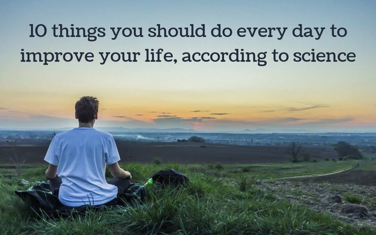 Countasign's tweet image. 10 things you should do every day to improve your life, according to science snip.ly/bvafvn

#Fitness #Meditation #Yoga  #Leadership #fitnessfridays #Selfimprovement #productivity #FridayFeeling #esignature #paperless #countasign