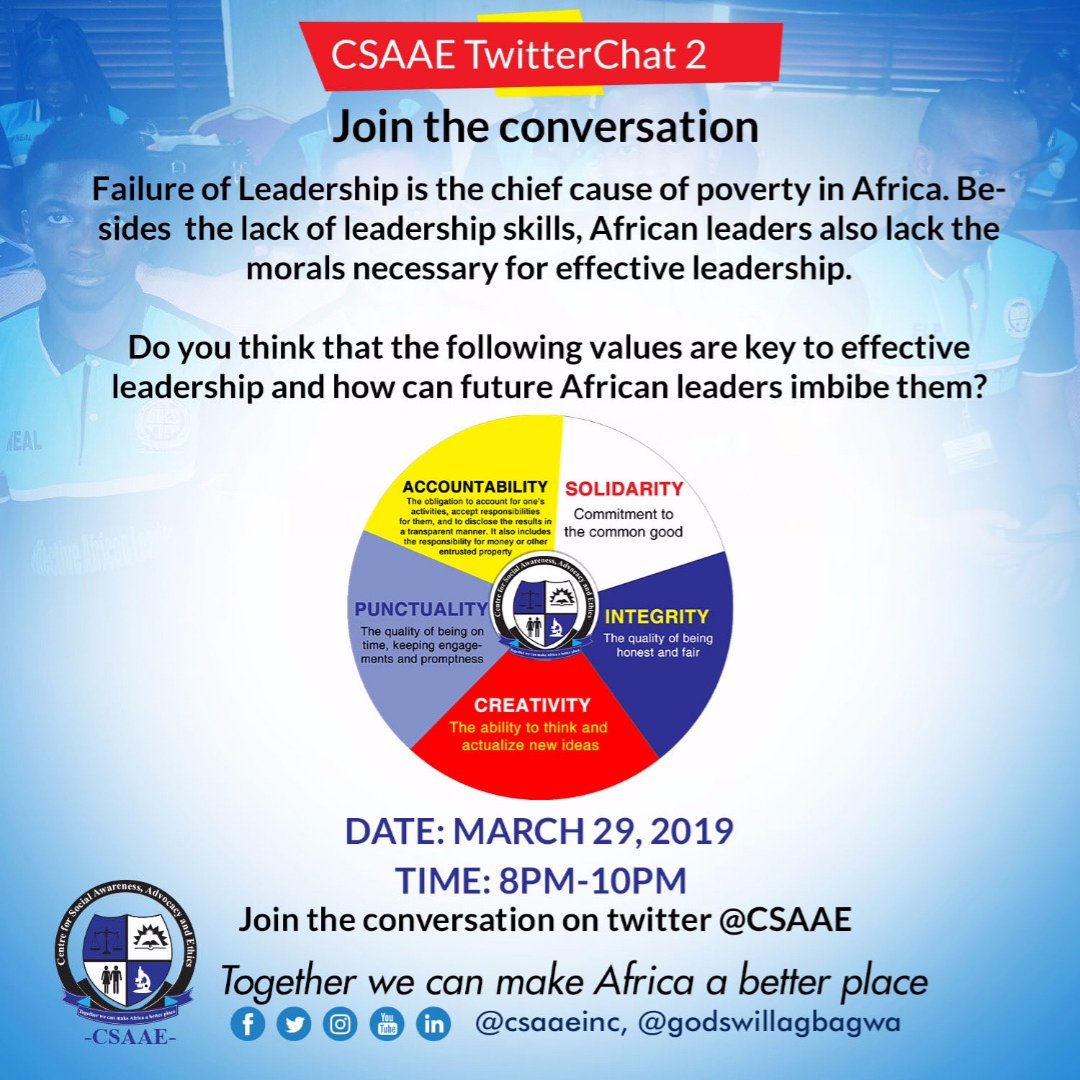 JJbauna's tweet photo. What are your thoughts on these values pertaining to effective leadership? How can future leaders imbibe them?
Share your thoughts with us @CsaaeInc  today on twitter by 8pm WAT.
#futureleaders #leadership #Naija #Africa https://t.co/2oayu91Q9q
