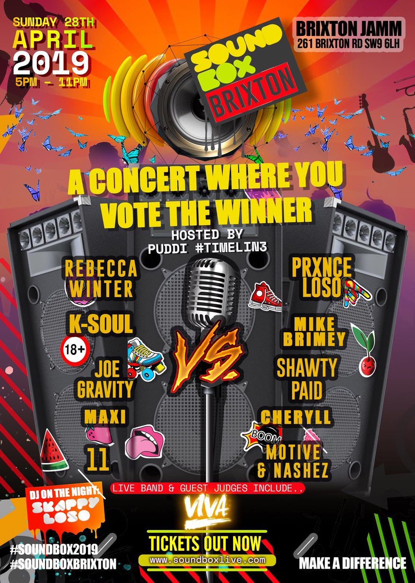 SoundBoxLive's tweet photo. MEET THE 2019 FINALISTS

#SoundBoxBrixton This Year Is Providing Emerging Artists A Platform To Shine 🎙⭐️ 

Sunday 28th April 2019 📅

In collaboration with @n2thea &amp; @puddisrc 

~ A Concert Where You Vote The Winner ~ 

Tickets - https://t.co/XOglgncnGc ✌️ #SoundBoxLive 🔊 https://t.co/vELwHqkRkV