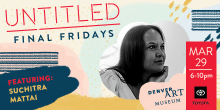 DenverArtMuseum's tweet photo. TONIGHT | Untitled Final Friday featuring Suchitra Mattai is tonight from 6-10pm at the DAM! Listen to this artist-curated playlist and get excited for what's in store: https://t.co/DeawbkKtdv #untitledDAM #ThanksToyota https://t.co/OENW4HfVXH