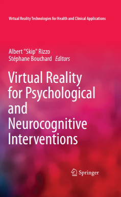 SpringerPsych's tweet image. Coming soon! “Virtual Reality for Psychological and Neurocognitive Interventions” edited by @SkipRizzoVR &amp;amp; Stéphane Bouchard. Learn more here: bit.ly/2FzpW0g