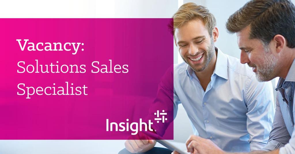 Insight zoekt een Solution Sales Specialist om het Solution Sales team te versterken. Word jij onze nieuwe collega? ms.spr.ly/6018T1cda