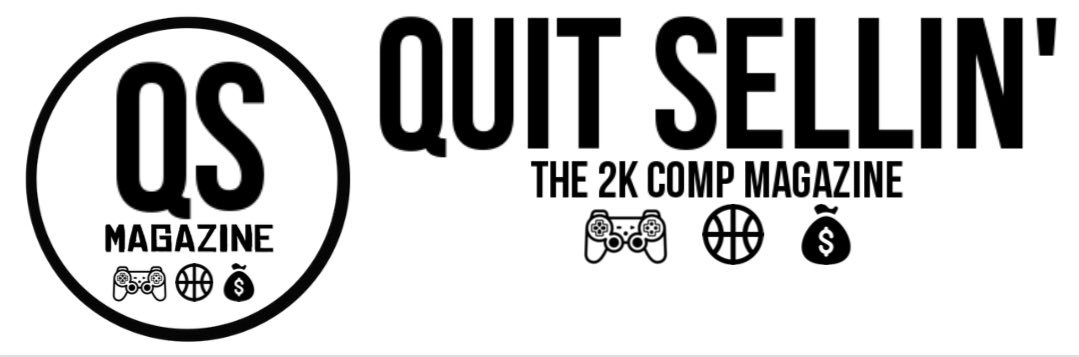 Starting today, the Campus Insider no longer exist. We will now be going by <a href="/QuitSellin_/">Quit Sellin’ Magazine</a> and expand our coverage to other leagues, as well as the 2KL. Time to get back to what I really do and invest into things that reflect MY effort. More announcements coming later today.