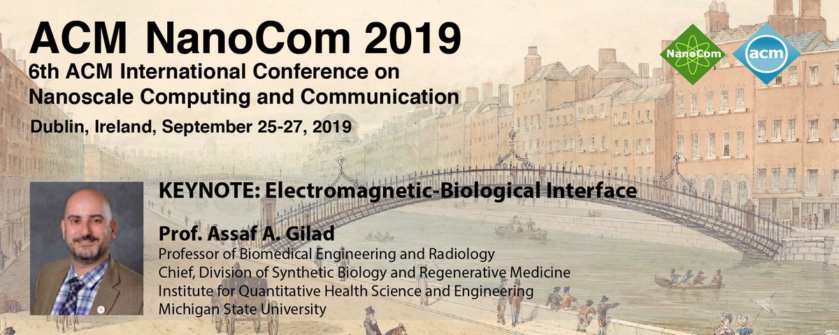 ACMNanoCom's tweet image. Prof. Assaf A. Gilad from Michigan State University will be delivering a Keynote exploring the 'Electromagnetic-Biological Interface' at ACM NanoCom 2019!

nanocom.acm.org/nanocom2019/ke…