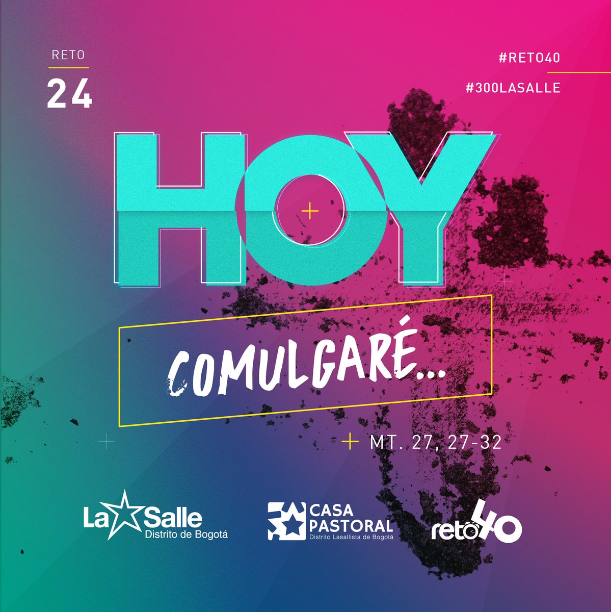 [Reto 40] Comulgar es compartir... #Reto40 #R40 #Reto40Zipaquira #300LaSalle