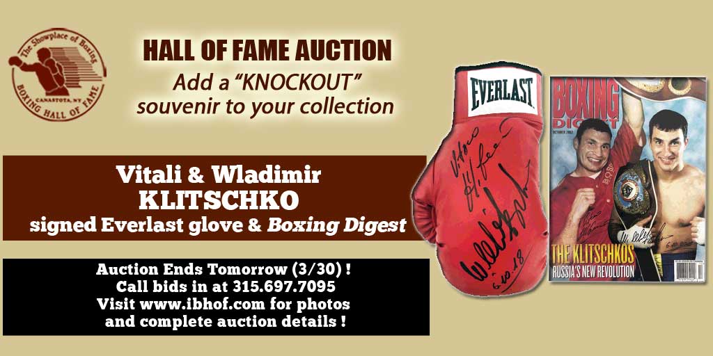 BoxingHall's tweet photo. HOF auction ends tomorrow. Don’t miss out on great boxing souvenirs such as the @everlast_ glove &amp; Boxing Digest signed by Vitali &amp; Wladimir @klitschko! Call your bid in at 315.697.7095 now. Details on Hall of Fame's website here: https://t.co/QL1Ct7buK5 https://t.co/KHOLRsoGnu