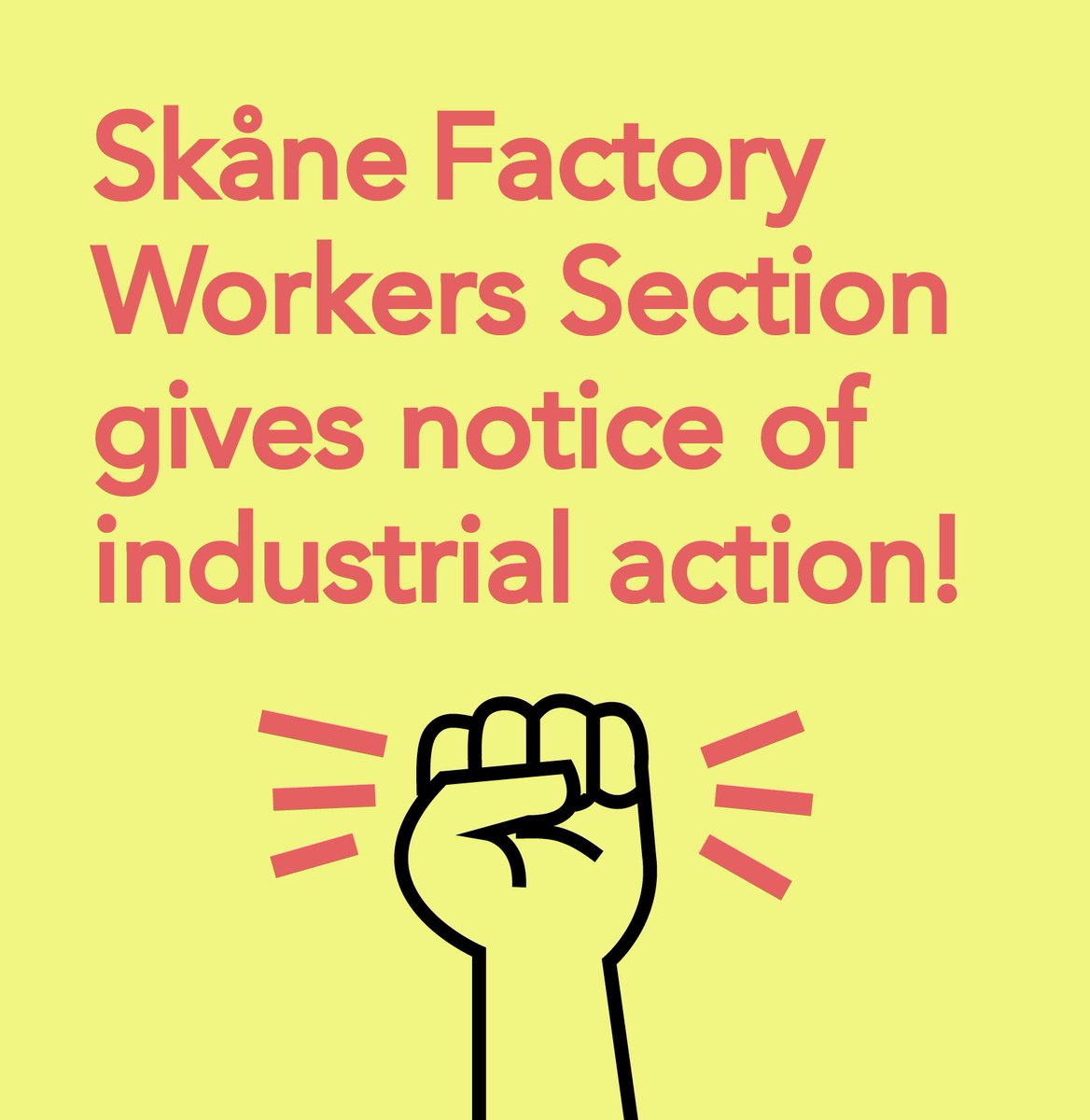 FactorySkane's tweet photo. Skåne  Factory Workers Section gives notice of industrial action! The employer  has until 2 PM on Friday to respond the Section's demands. More notices will follow. Read more on:
https://t.co/6bJeugyoBE https://t.co/09I6PGwBqM