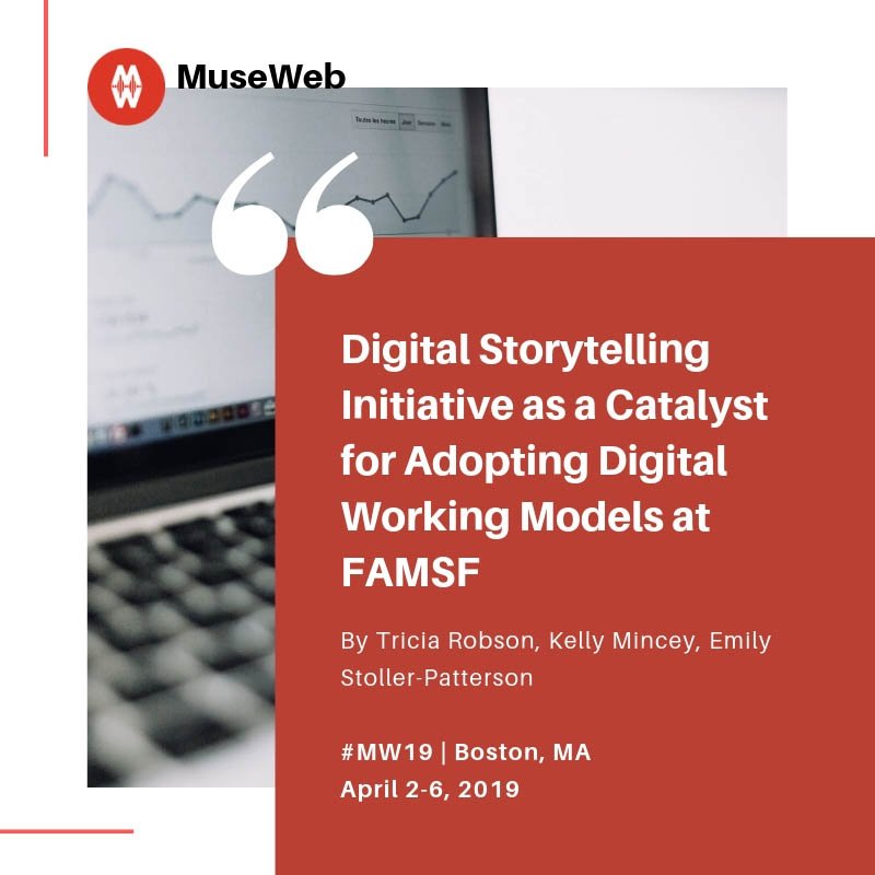 museweb's tweet photo. Another #MW19 paper coming off the digital press! Read "Digital Storytelling Initiative as a Catalyst for Adopting Digital Working Models at FAMSF," by By Tricia Robson, Kelly Mincey, Emily Stoller-Patterson. #MW19papers #DigitalStorytelling https://t.co/dDUyKy8uyl https://t.co/L9mGf9eEhc
