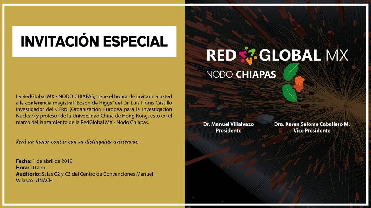 IME_SRE's tweet photo. Lanzamiento oficial del #NodoChiapas de la @RedGlobalMX. Asiste a la conferencia que dará el Dr. Luis Flores investigador 🔍del @CERN y miembro de la #RGMX 🌎 01.04.19 10:00 am en la @comunica_unach https://t.co/0yIG3GHngd
