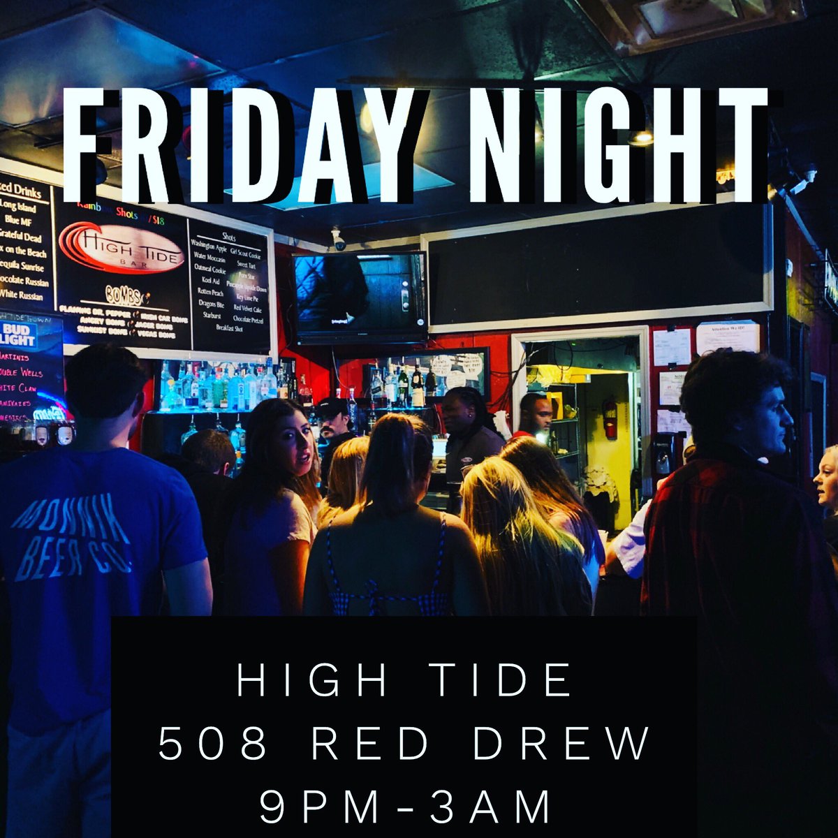 HighTideTtown's tweet photo. 9PM-3AM —$7 Cocktails, $6 Doubles, $4 White Claw, $3 Domestics, $3 Kamikazes, $3 Baby Bombs— it’s a party in here tonight! *no cover w UA Student ID* https://t.co/qBkECdvbWI