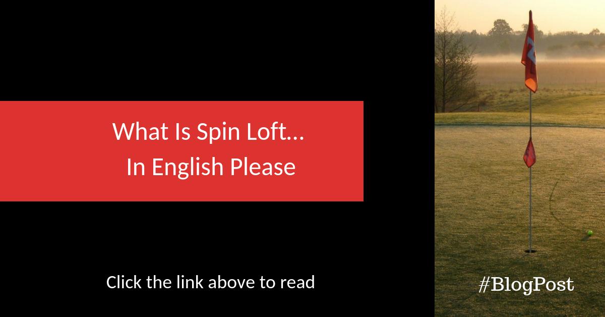There are many terms that the "average" or "new" golfer does not know. One is spin loft. So... What Is Spin Loft… In English Please Learn more here.... https://rpst.page.link/wmB2 #spinloft #moredistance