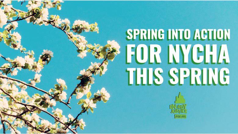 4EnergyJustice's tweet photo. Happy Spring! While temperatures are slowly getting warmer, it is now more important than ever to demand Energy Justice! Help end the heating and water crisis before NYCHA residents have to suffer another brutal winter. Visit https://t.co/rAJDFxIraY https://t.co/OjI38ZxupQ