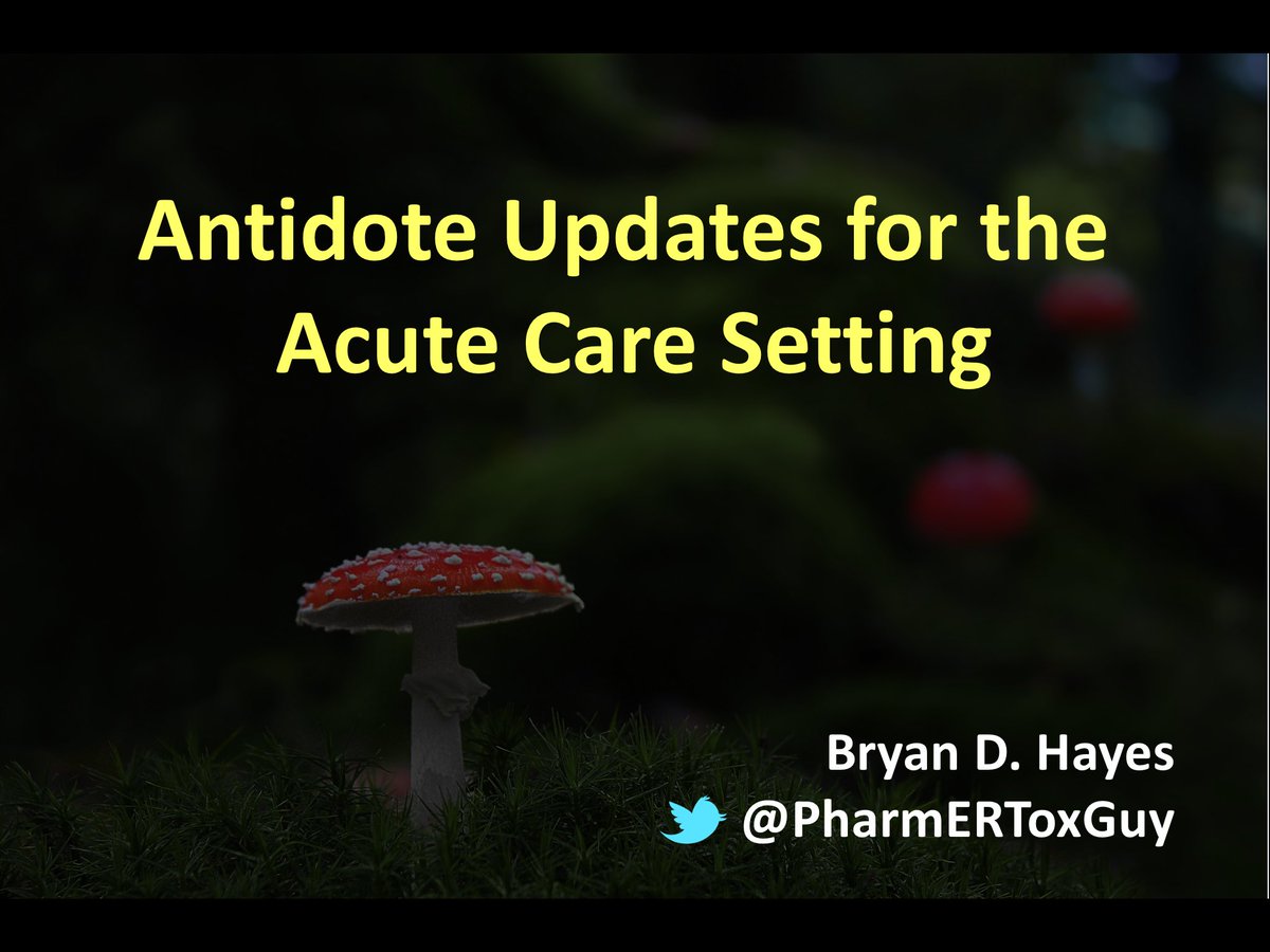 PharmERToxGuy's tweet photo. ‘Antidote Updates for the Acute Care Setting’ | Handout from my #hmstox19 talk: https://t.co/xRXKbeGNcW #FOAMed #FOAMtox https://t.co/DjjrReRhv6
