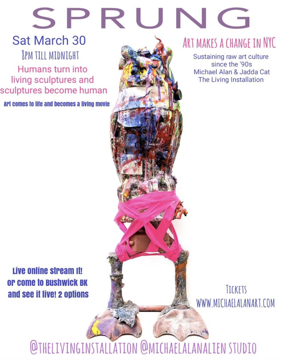 #HELLOWeekend SPRUNG // A best dream come true for adults, kids, and squirrels! Saturday March 30th 8pm-12am Human beings turn into living sculptures and sculptures become ALIVE and free, performing, working, and co-habitating in the studio of native NYC artist Michael Alan.