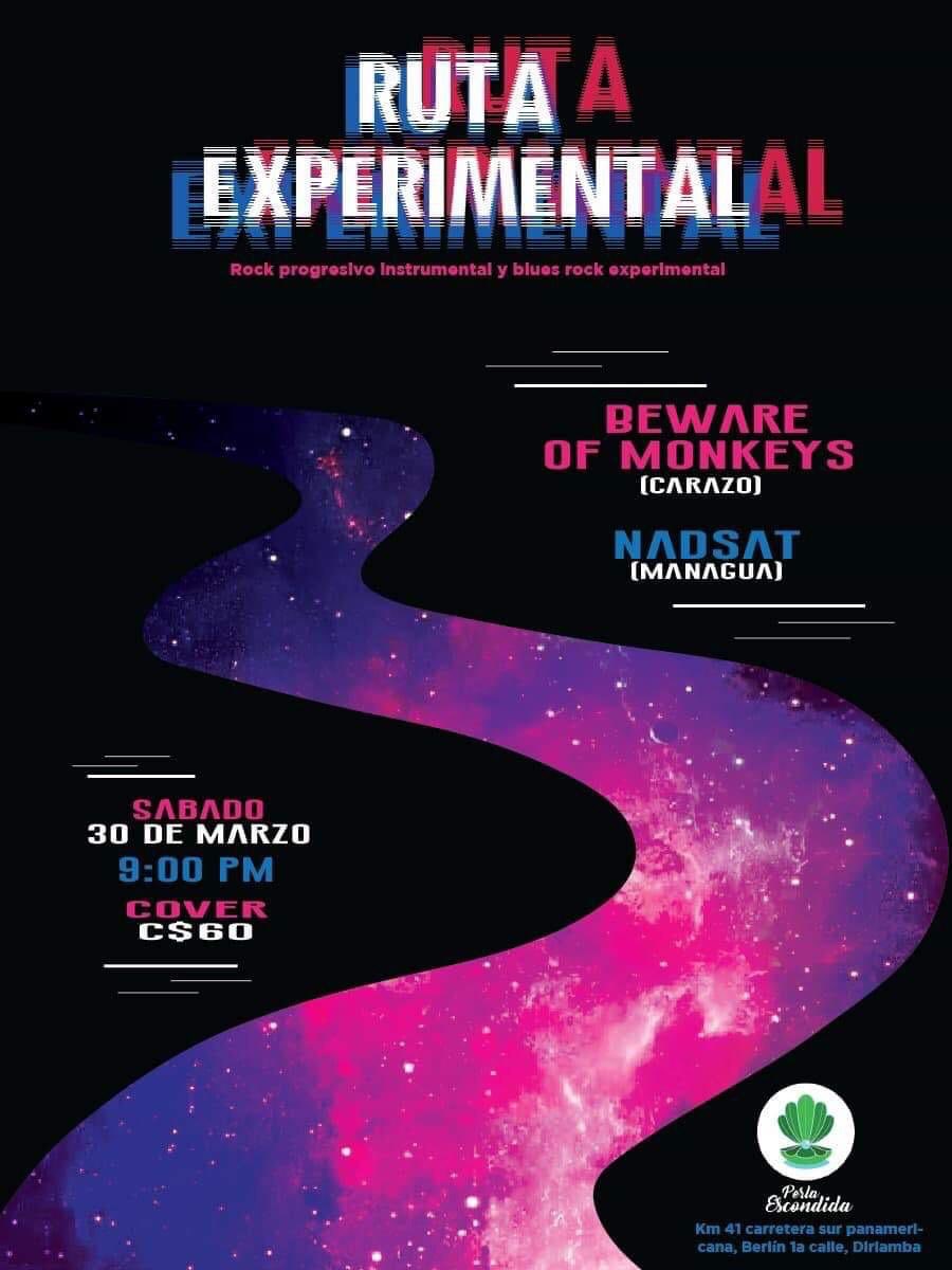 ¡RUTA EXPERIMENTAL!
📍La Perla Escondida, Diriamba
📆 Sábado 30 de marzo
🎟cover: 60c 

<a href="/Nadsat_Banda/">Nadsat</a> + <a href="/BewareOfMonkeys/">Beware of Monkeys</a>