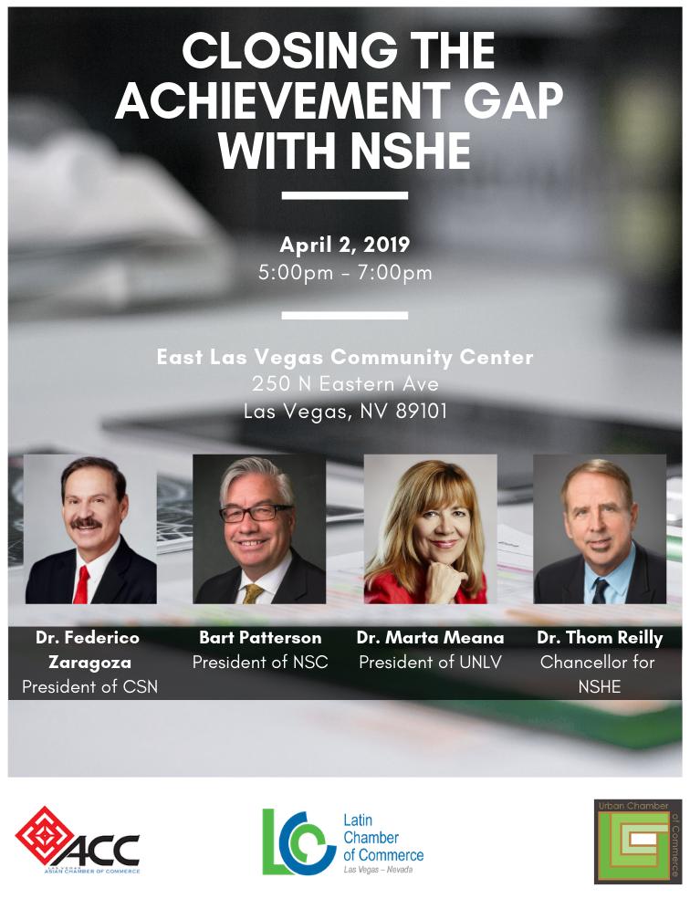 NSHE's tweet image. Join @ThomReillyNV @UNLV_President @CSNPresident @nscpatterson at a forum about Closing the Achievement Gap on Tuesday, April 2 hosted by the @lvlcc @LasVegasACC @UrbanChamber!