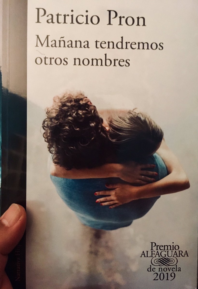 Ya con el #PremioAlfaguara de #Novela 2019 desde #SanLuisPotosi #México #megustaleer #libros #LibrosRecomendados @Patricio_Pron @AlfaguaraMex @Alfaguara_es @megustaleermex @megustaleer @megustaleerarg