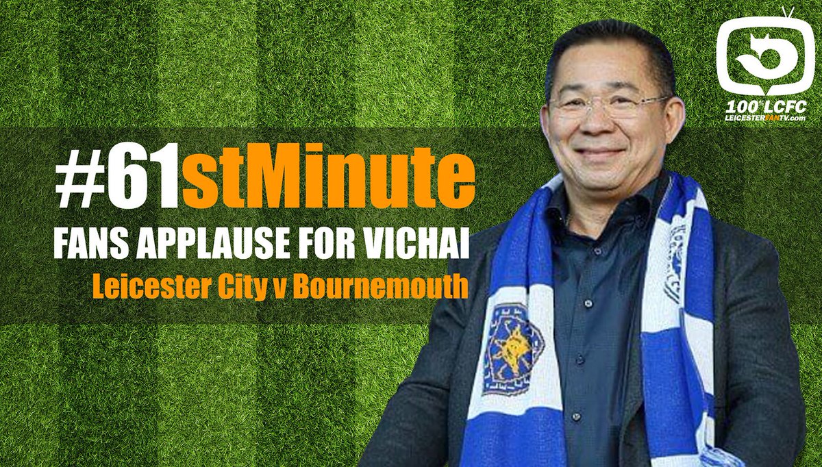NEED EVERY LEICESTER CITY FAN TO Retweet and ♥ this post !!!!!
TODAY, at the match, 61st minutes applause by the fans in memory of Vichai Mr Chairman ! Happy Birthday, never forgotten BOSS !! Please RT this !!! <a href="/_mattpiper/">Pipes🦉</a> <a href="/StringerSport/">Ian Stringer</a>  <a href="/OwynnPA/">Owynn Palmer-Atkin</a>  #lcfc #leicester #vichai