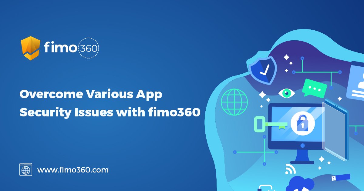 fimo360's tweet photo. Overcome Various #AppSecurityIssues with #fimo360 : https://t.co/ri5IAe647K

#AppSecurityIssues #Mobileappfieldissue #Mobileapp https://t.co/te6c2cPX64