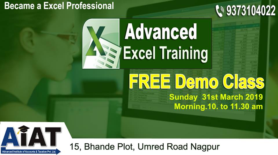 aiatinstitute's tweet image. FREE DEMO Class on Sunday 31st March 2019 Mor.10 to 11.30am #Advanced_Excel #Professional_Training Course Weekly (Sunday) Batch 
Mob. 9373104022 aiatindia.com
Registered Now goo.gl/pr6XZG