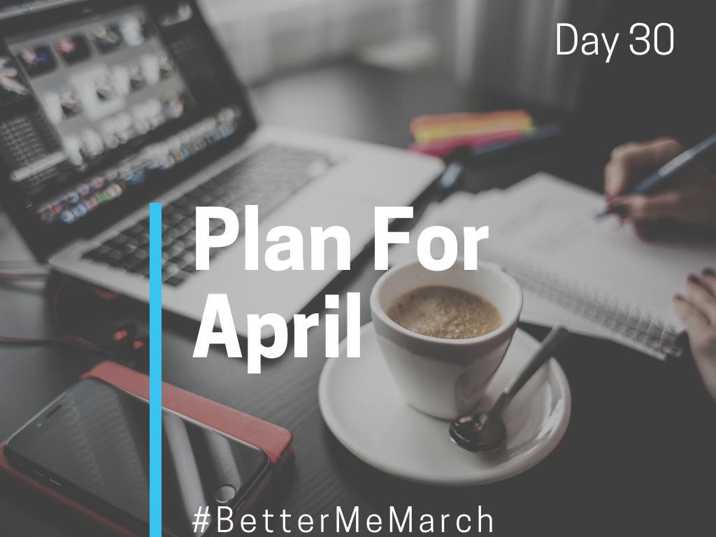 jaliluzaid's tweet photo. Our today’s challenge is to plan for the coming month.
April.

Take a little time today, 
Go in a secluded quite place/ cafe 
Plan your whole month ahead
On all major areas
From
Health plan
Financial plan
Business/career plan
Spiritual plan.

Good luck. #BetterMeMarch https://t.co/VGmBiSSnOd