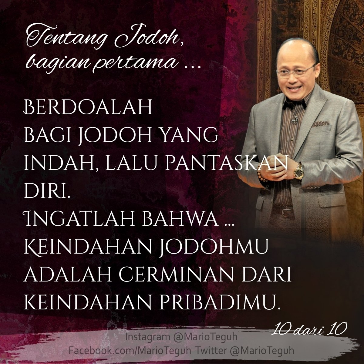 marioteguh's tweet photo. Tentang Jodoh, bagian pertama ...
.
Anda setuju?

Jika Anda inginkan topik lain dari 10/10, usulkan di sini ya?

Love you! 💗💝💖
.
#jodoh #cinta #jatuhcinta #belahanjiwa #menikahi #setia #MarioTeguh #motivasi #motivator #motivatorindonesia #MTGW https://t.co/d1IoCV3Deb