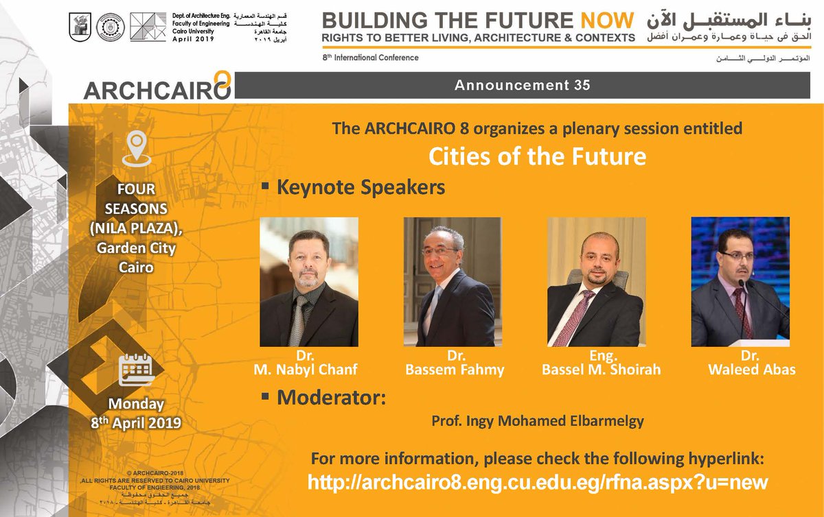 Archcairo8's tweet photo. Announcement 35:
The ARCHCAIRO 8 organizes a plenary session entitled:
Cities of the Future
For more information, please check the following hyperlink:
https://t.co/NhdGLZ8FHj https://t.co/kxEx5Gbnxt