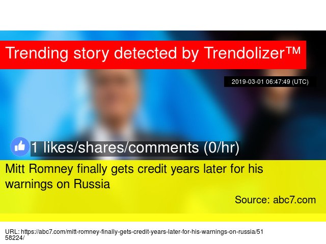Mitt Romney finally gets credit years later for his warnings on Russia mittromney.trendolizer.com/2019/03/mitt-r…