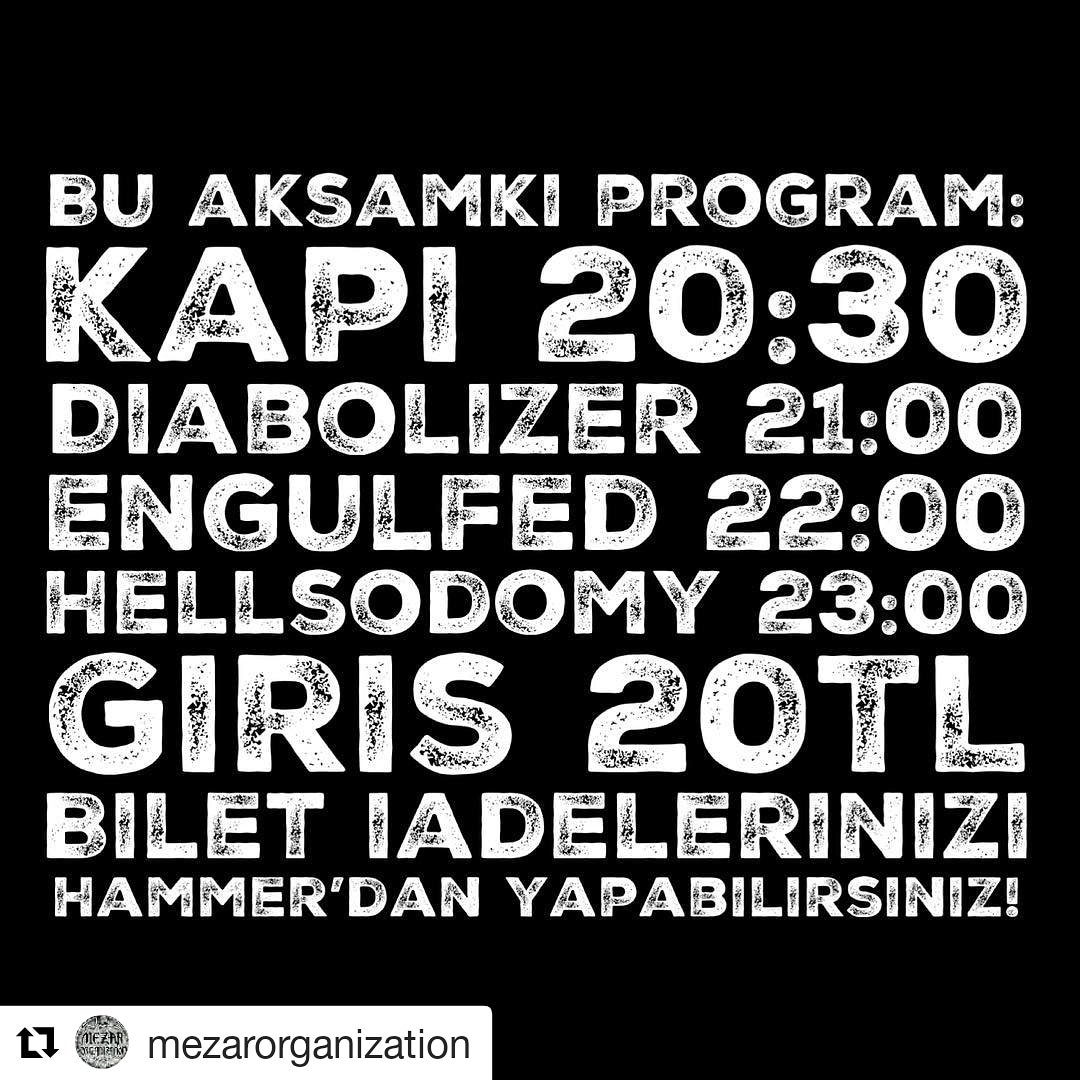 kargart's tweet photo. #kargART #canlıkarga sahnesinde bu akşam
#MezarOrganization sunar
#diabolizer (21:00)
#engulfed (22:00)
#hellsodomy (23:00)
Kapı 20:30
(Bu akşam gerçekleşecek #Witchmaster konseri pasaport problemi nedeni ile gerçekleşemiyor, bilet iadeleri #HammerMuzikMetalShop'ta) https://t.co/VDD7fr6m3B