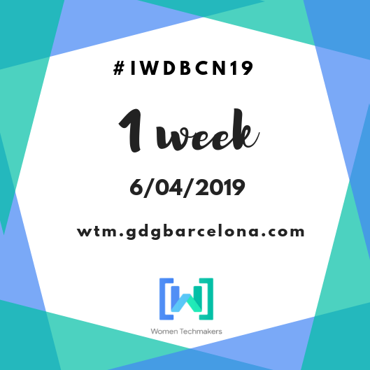 wtmbcn's tweet photo. ¡Comienza la cuenta atrás para el gran dia! Nos vemos en una semana en la próxima edición de #iwdbcn19 #WTM19 #WomenTechmakers @GDG_ES @GDGBarcelona https://t.co/iAaexjvsOq