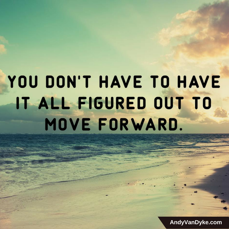AndyVanDyke's tweet photo. You don’t have to have it all figured out to more forward.
#JustDoIt https://t.co/FQLU0LbOL2