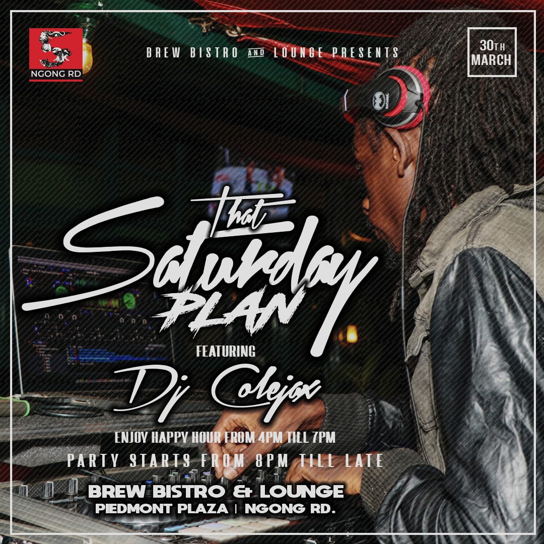 BrewNgongRoad's tweet photo. Saturdaze! 
Get your party at Brew Bistro and Lounge Ngong Road and witness @djcolejax drop some feet tapping classic tonight from 8PM! Let's redefine the meaning of a great time! 💯💥🎶 
#WeekendParty #ThatSaturdayPlan #SingletonNight #DJNight #GetBrewed https://t.co/Rv9tvkhKwo