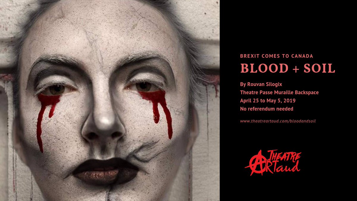 TheatreARTaud's tweet photo. #Brexit Comes To Canada!

Announcing Blood + Soil !

A Surrealist Parable.

A small town in Quebec secedes from Canada to create
their own utopia....

APRIL 25 - MAY 5 at @beyondwallsTPM Backspace

TICKETS: https://t.co/GoiMYdvQpy

MORE INFO: https://t.co/EXp2hy5Gu8 https://t.co/ssdjT5tCj0