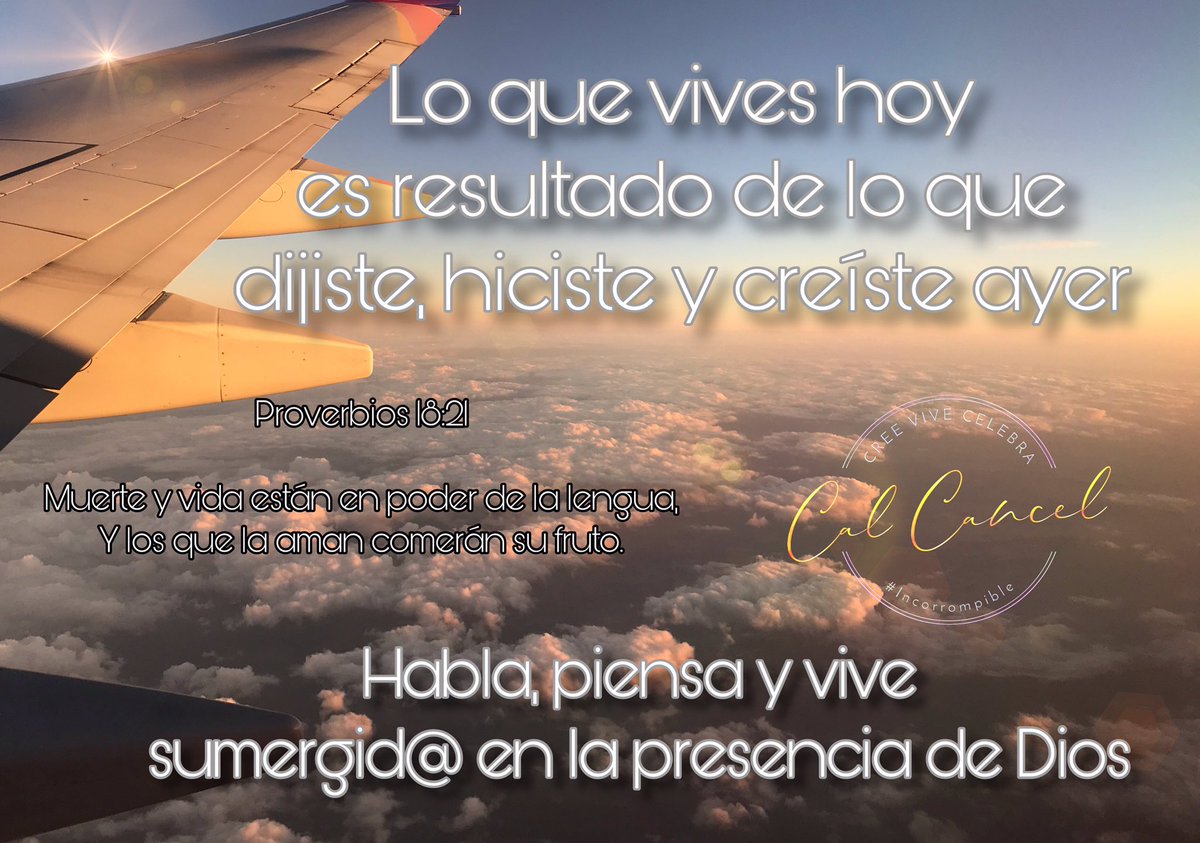 Nuestros pensamientos, palabras y acciones definirán lo que vivimos. Comparte 
#CreeViveCelebra #Incorrompible
#CalCancel