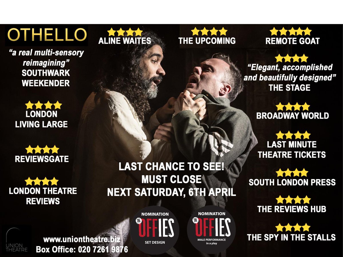 Classics2019's tweet image. One week left to catch #OTHELLO @TheUnionTheatre. Don&apos;t miss this wonderful, bold immersive production. Must end next Saturday. Tonight&apos;s performance starts at 7:30 and if you are looking for pre-theatre dining try the brasserie. uniontheatre.biz/othello.html 
Box Office: 020 7261 9876
