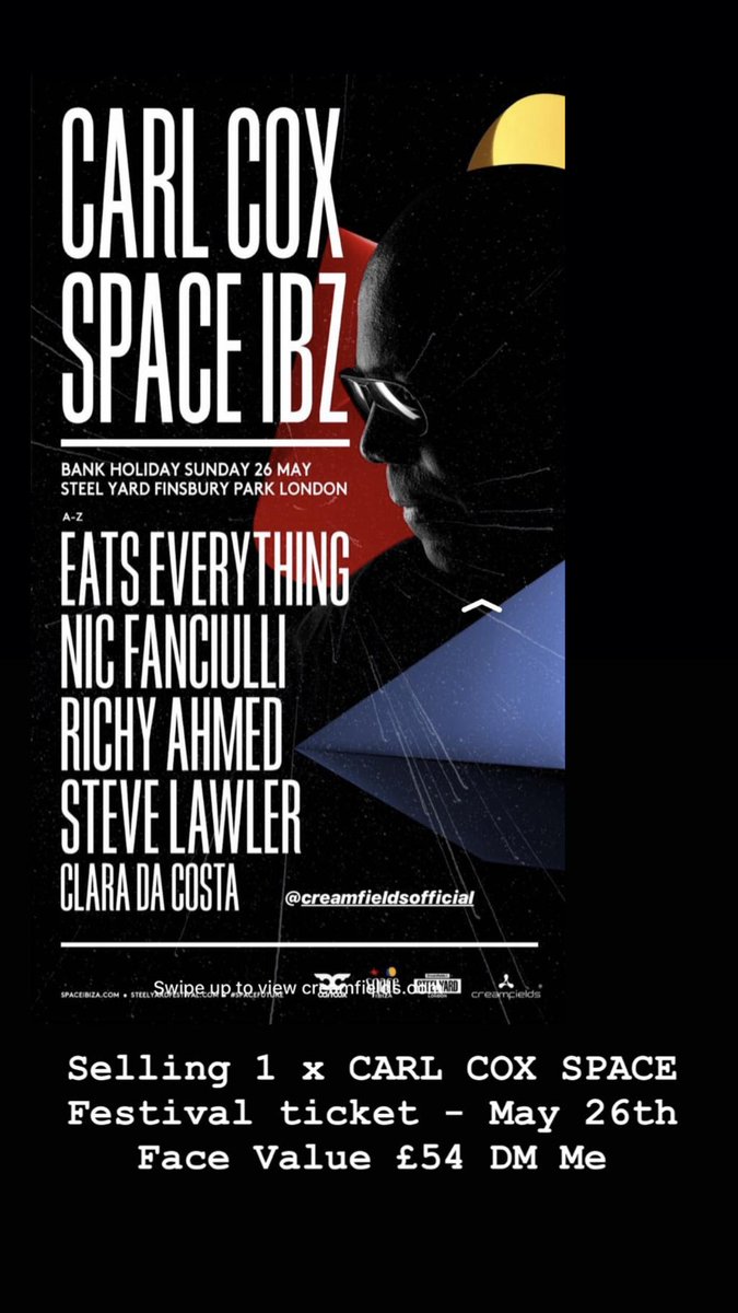 CourtneyStone_x's tweet photo. Selling 1 x @Carl_Cox @SpaceIbiza Steel Yard festival ticket, Face value £54 DM me https://t.co/l22kfpAg67