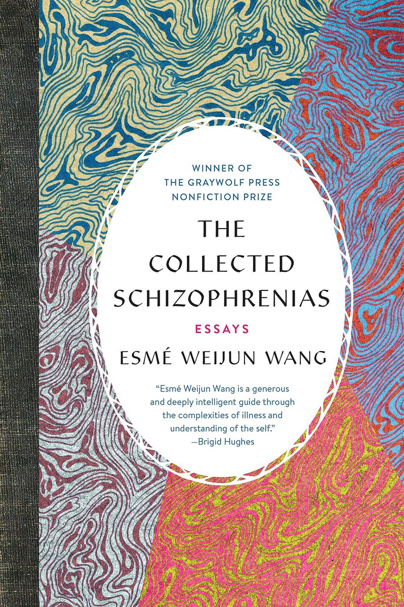 20. The Collected Schizophrenias- Esmé Weijun Wang