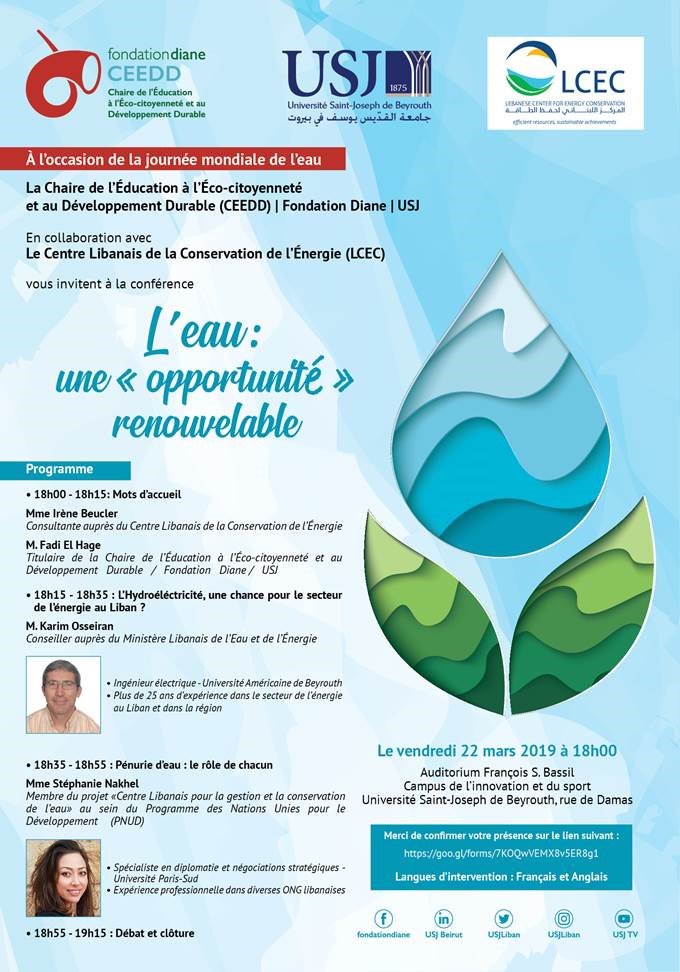 USJLiban's tweet photo. A l'occasion de la journée mondiale de l'eau, une conférence intitulée "L'eau: une opportunité renouvelable" aura lieu le vendredi 22 mars à 18h au #CIS #USJLiban
#CEEDD | @fondationdiane @LCECtweets https://t.co/NjDkK6GOsc