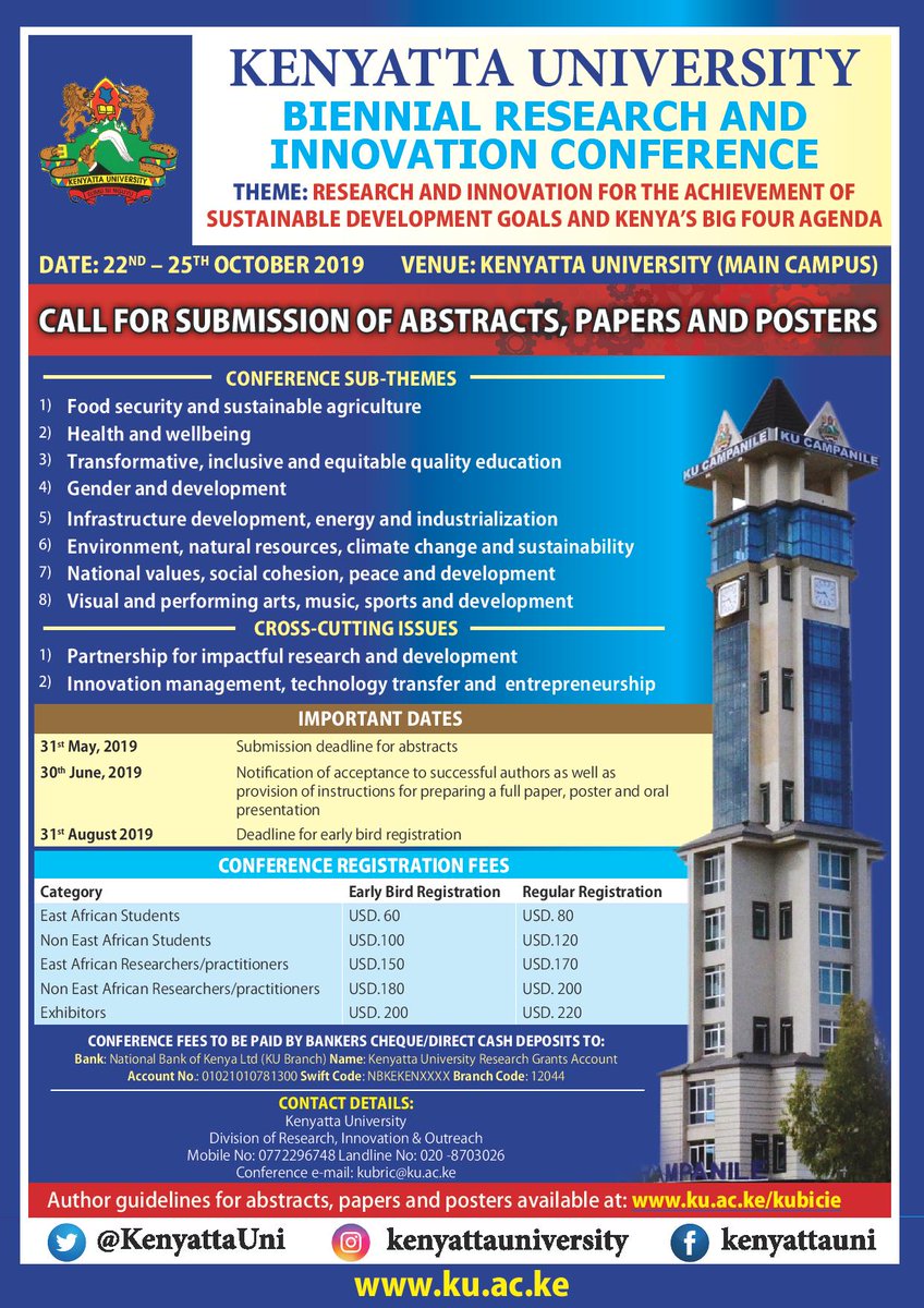 Call for Abstracts: Kenyatta University Biennial Conference 22nd -25th October, 2019.
ku.ac.ke/kubric/