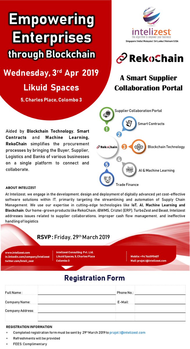 Inteli_zest's tweet photo. Our first #Blockchain event in Sri Lanka will feature #RekoChain โ our supplier collaboration portal, made smarter and effective with #Blockchain and #AI.
Join us on 3rd April 2019 at Likuid Spaces in Colombo!
For more details, contact prajot.t@intelizest.com https://t.co/jhLNGS0AAG