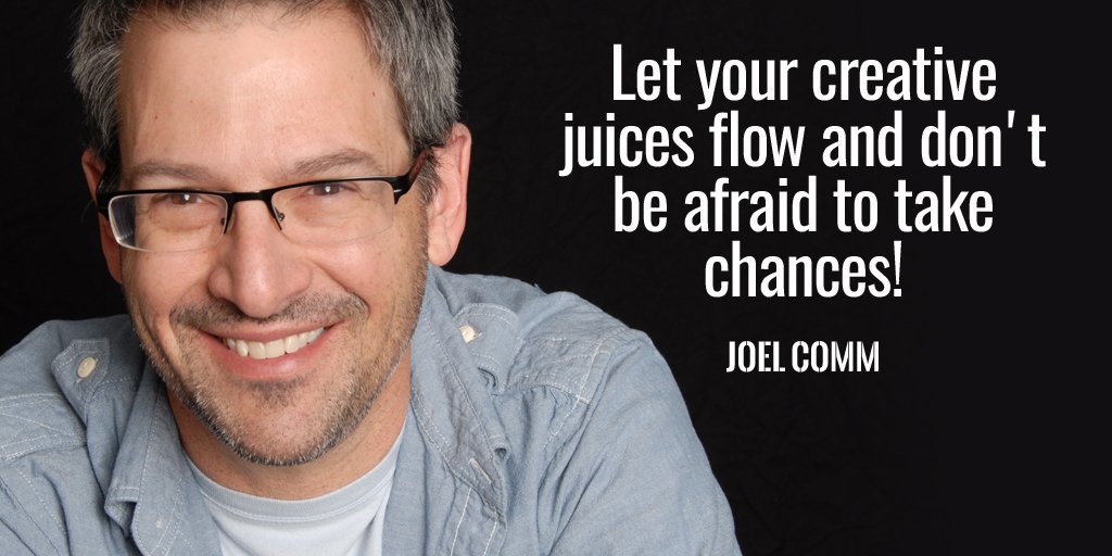 annemariayritys's tweet photo. Let your creative juices flow and don't be afraid to take chances! - Joel Comm #quote https://t.co/gSRSsJ1n8o
