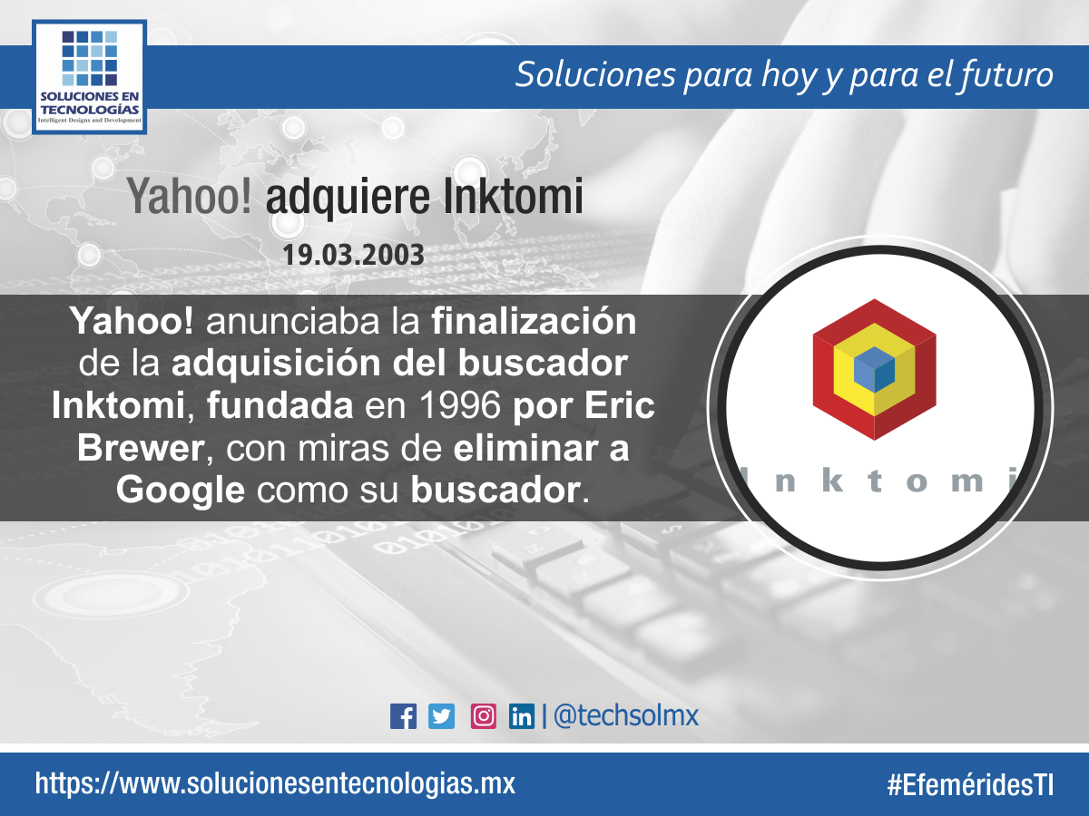 techsolmx's tweet photo. Un día como hoy (19/03/2003): Yahoo! anunciaba la finalización de la adquisición del buscador Inktomi, fundada en 1996 por Eric Brewer, con miras de eliminar a Google como su buscador. #SolucionesenTecnologías #EfeméridesTI #Yahoo #Inktomi #EricBrewer https://t.co/0CrC3wF3xY https://t.co/jRBmjMD68F