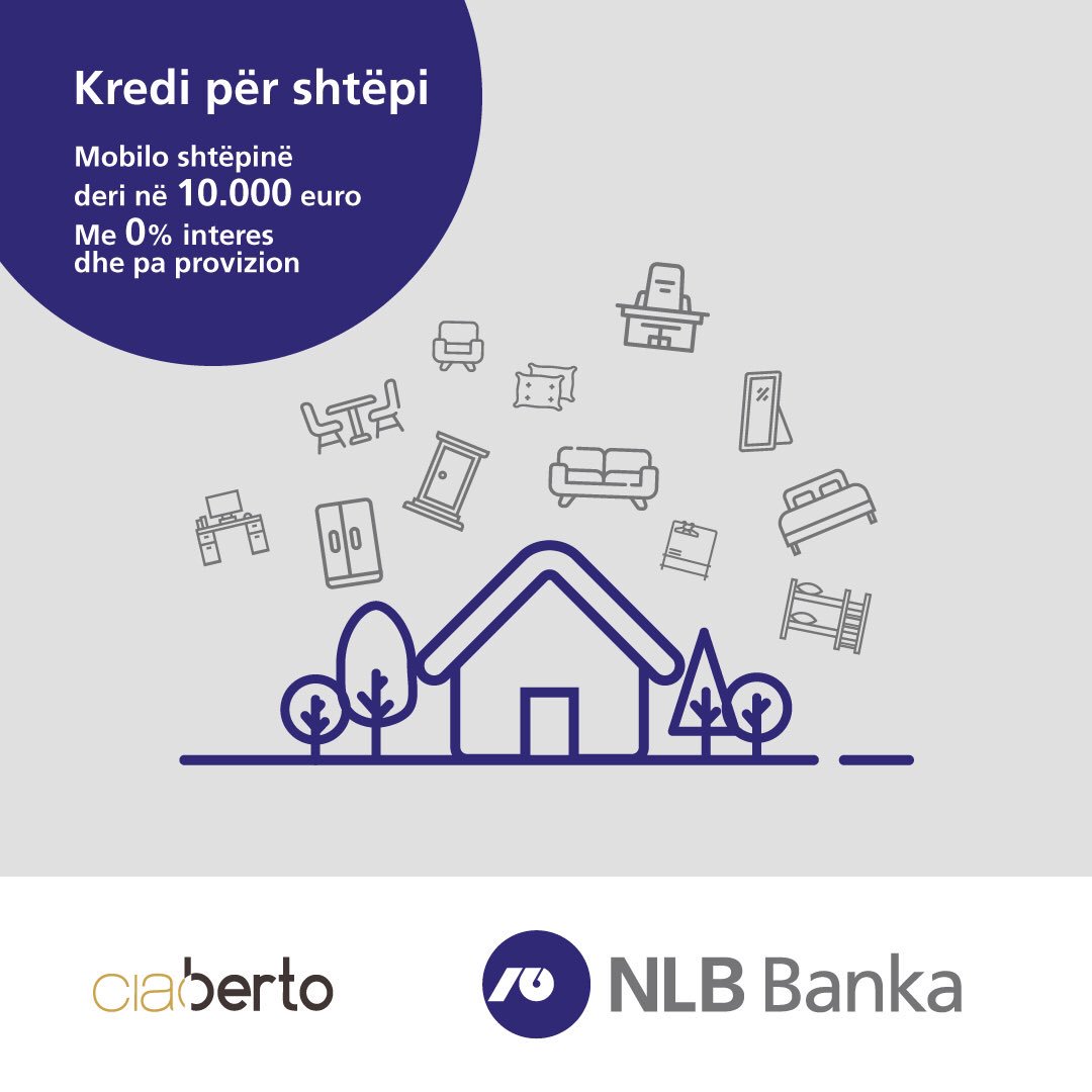 nlb_kos's tweet photo. Mobilo shtëpinë tuaj në Ciao Berto, përmes kredisë në NLB Banka, deri në 10,000 euro, pa provision dhe 0% interes #Ciaoberto #NLB https://t.co/RtxXu4GeWj