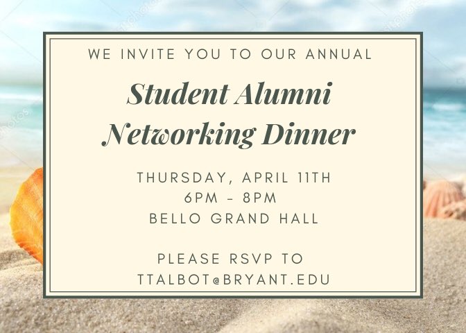 Are you a Bryant Alumn? - We want to meet you! Join us for our annual Student Alumni Networking Dinner on Thursday, April 11th! #SAND2019