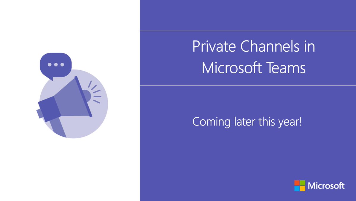 Private Channels coming later this year! Limit which team members can see conversation and content within a channel with Private Channels in #MicrosoftTeams. #EC19 msft.social/pXQdPU