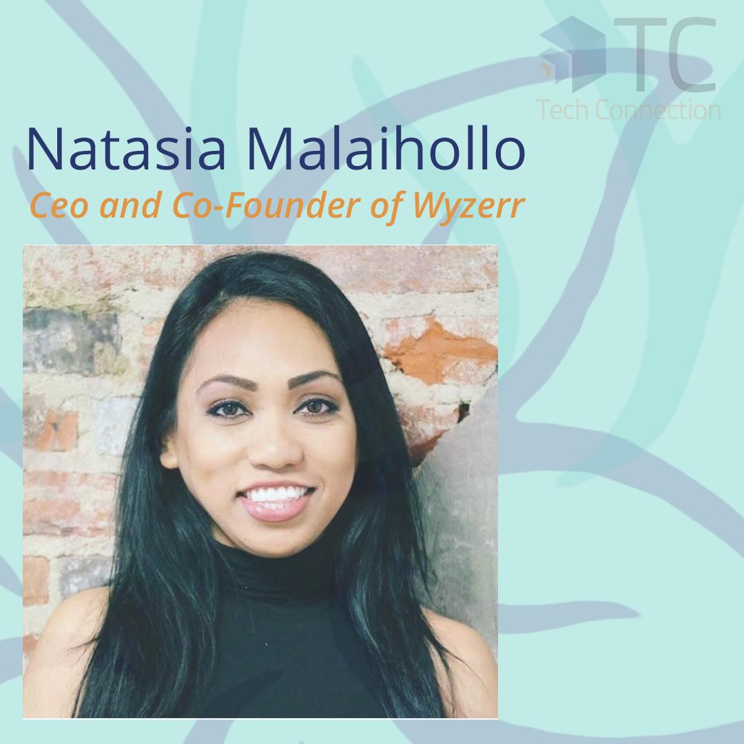 <a href="/_TechConnect_/">The Tech Connection</a> would like to highlight @Lovenatasia, the CEO and Co-Founder <a href="/Wyzerr/">Wyzerr</a>, a computer software company that focuses on making customer feedback data more fun by creating short "game-like" surveys which in turn, create better data and insights.