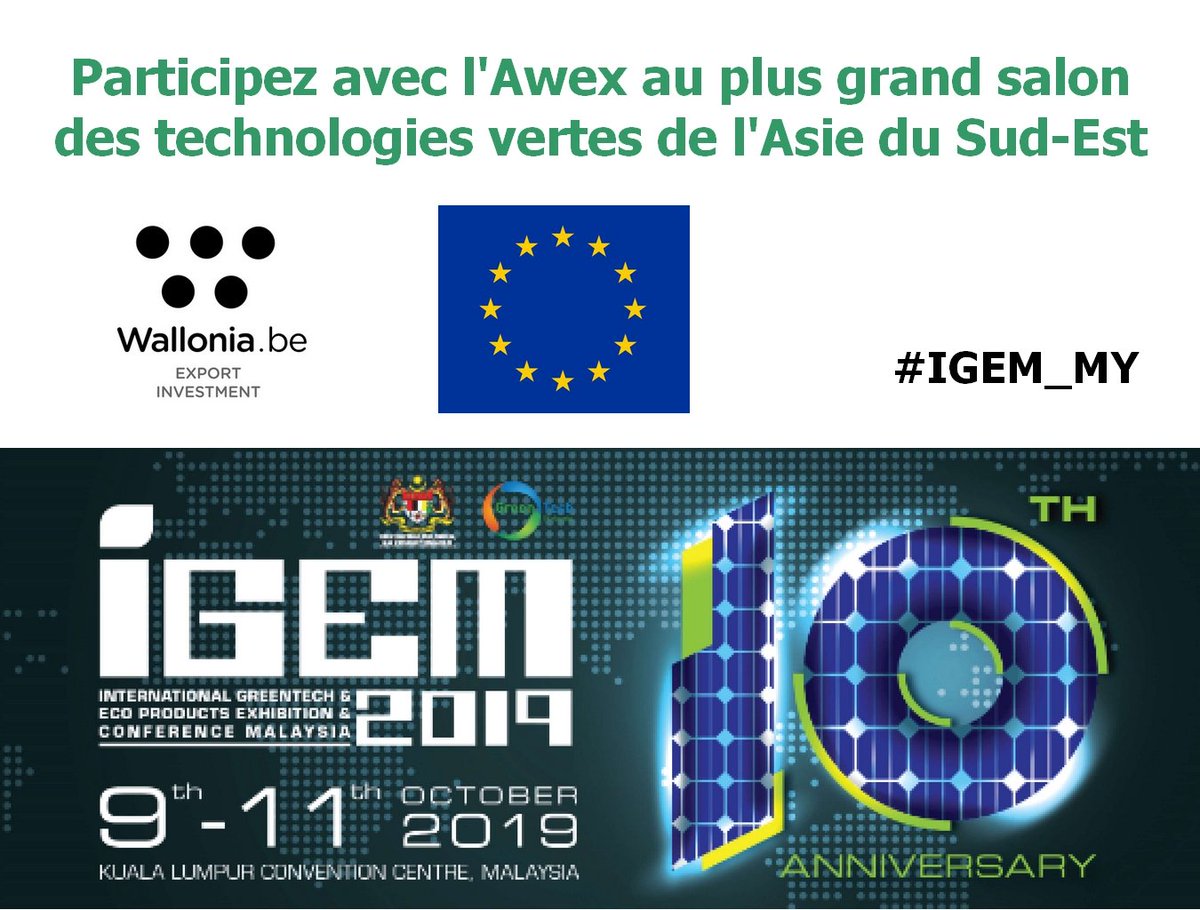Participez avec nous au plus grand salon des technologies vertes de l'Asie du Sud Est au cœur du pavillon européen à Kuala Lumpur du 9 au 11 octobre 2018 #AWEx #IGEM_MY #greentech