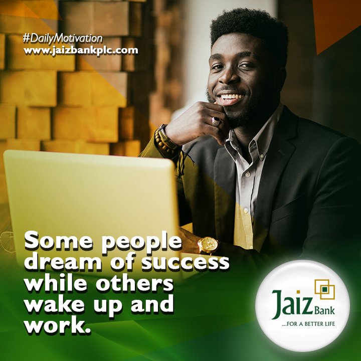 JaizBankNG's tweet photo. To turn your dream into reality, make sure you are engaged in productive activity.
#WealthPartner #JaizBank #DailyMotivation #EthicalBanking https://t.co/zk87n3ssdu