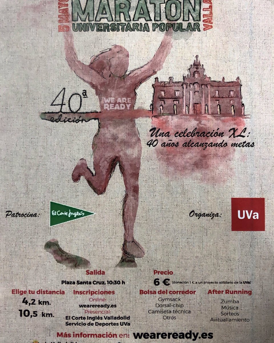 Servicio Deporte Sgv (@deportesuva) on Twitter photo 5 de mayo 1/2 Maratón Universitaria Popular. La salida se realizará desde la Plaza Santa Cruz (Valladolid) a las 10:30. El precio será de 6€ y se donará 1 a un proyecto solidario de la UVa.
+información: weareready.es
Patrocina: <a href="/elcorteingles/">El Corte Inglés</a>
Organiza: <a href="/deportesuva/">Servicio Deporte Sgv</a> 5 de mayo 1/2 Maratón Universitaria Popular. La salida se realizará desde la Plaza Santa Cruz (Valladolid) a las 10:30. El precio será de 6€ y se donará 1 a un proyecto solidario de la UVa.
+información: weareready.es
Patrocina: <a href="/elcorteingles/">El Corte Inglés</a>
Organiza: <a href="/deportesuva/">Servicio Deporte Sgv</a>