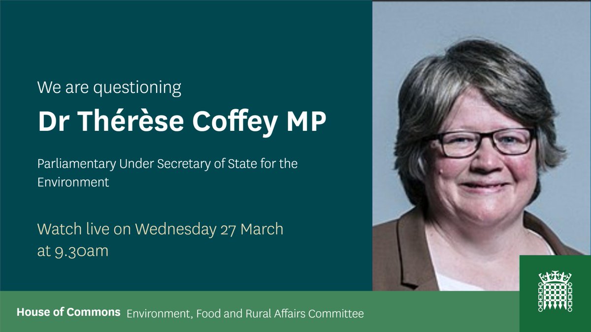 CommonsEFRA's tweet photo. Wednesday 27 March at 9:30am, @theresecoffey is appearing alongside a panel of DEFRA ministers
Her portfolio includes #AirQuality #floods #water #Biodiversity #environmentplan and #resourcemanagement
Submit questions using #askDEFRAministers or online at https://t.co/oVIgdumRts https://t.co/IFd2Tyr5Gv